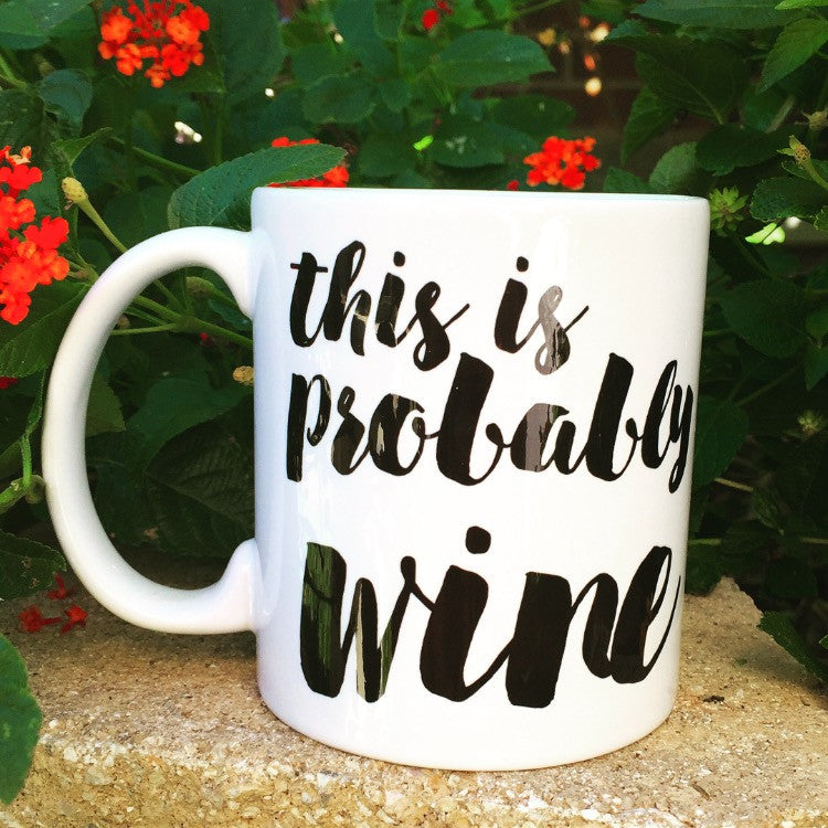 This is probably wine mug - LadyBee Boutique Mugs