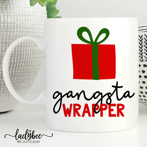 Gangsta Wrapper, Christmas Mug - LadyBee Boutique Mugs