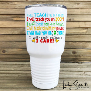 Teach You on Zoom Teacher Tumbler