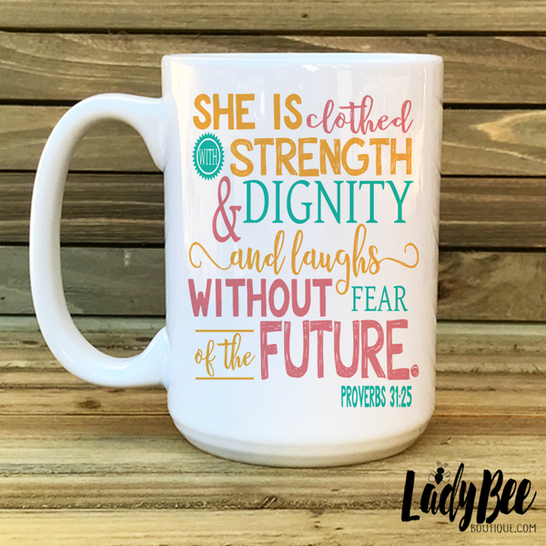 She is Clothed in Strength Bible Verse Mug - LadyBee Boutique Mugs